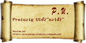 Preiszig Ulászló névjegykártya